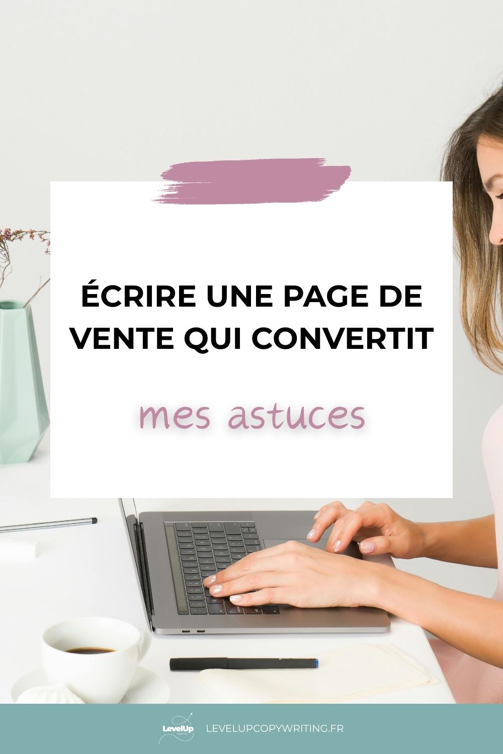 astuces-pour-page-de-vente-qui-convertit Astuce pour écrire une page de vente efficace